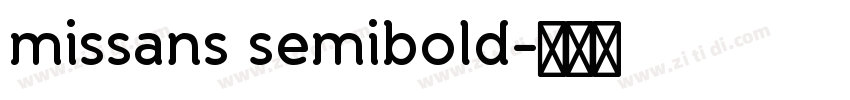 missans semibold字体转换
